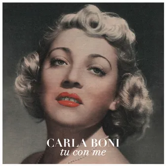 Tu con me by Carla Boni