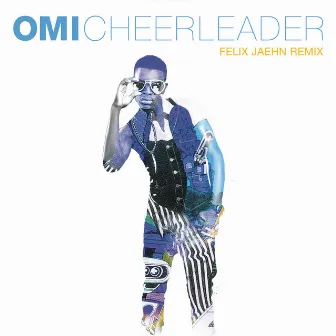 Cheerleader (Felix Jaehn Remix) [Radio Edit] by OMI