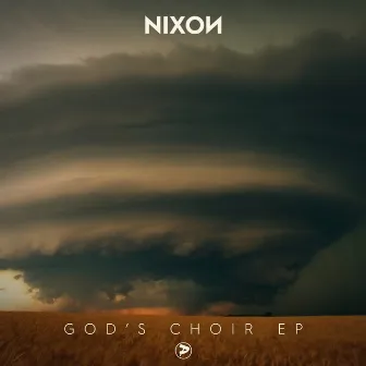 Gods Choir - EP by Nixon