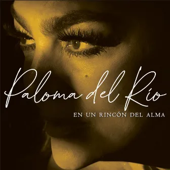 En un Rincón del Alma by Paloma del Rio