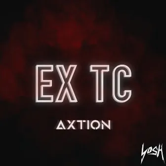 EX TC by Axtion