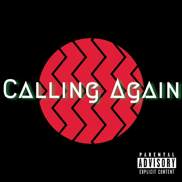 Calling Again