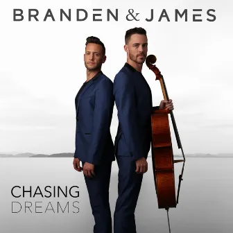 Chasing Dreams by Branden & James