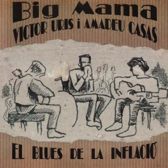 El Blues De La Inflació by Amadeu Casas