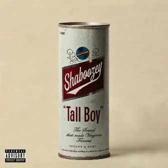 Tall Boy by Shaboozey