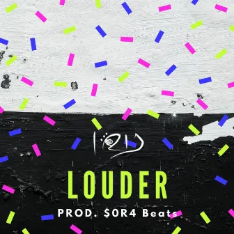 louder by IRiS