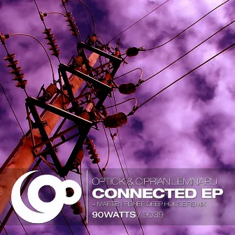 Connected EP by Ciprian Lemnaru