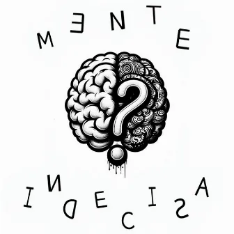 Mente Indecisa by dj nathan viega