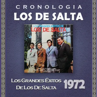 Los de Salta Cronología - Los Grandes Éxitos de Los de Salta (1972) by Los De Salta