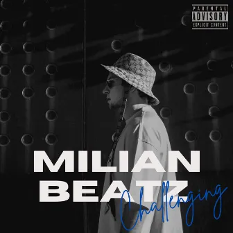 Challenging by Milian Beatz