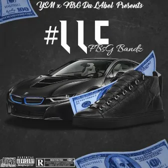 LLC (Show Em' How To Do It) by FBsG Bandz