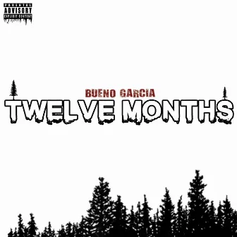 Twelve Months by Bueno Garcia