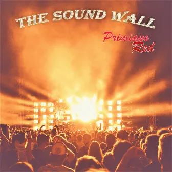 The Sound Wall by Primiano Red