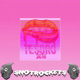 Tesoro 2018 by DJ Snotrocket