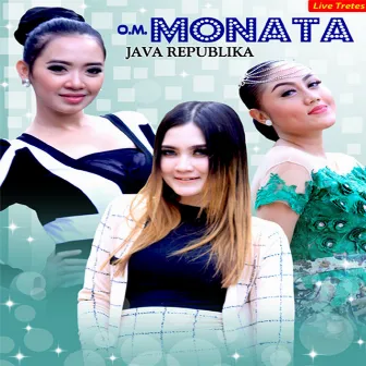 MONATA JAVA REPUBLIKA (Live) by Sodiq Monata