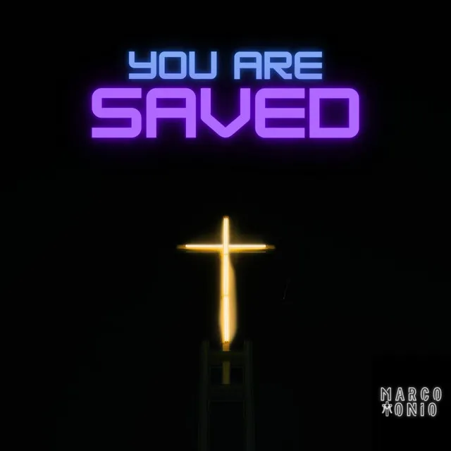 You Are Saved