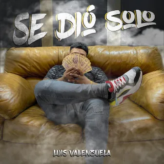 Se Dió Solo by Luis Valenzuela