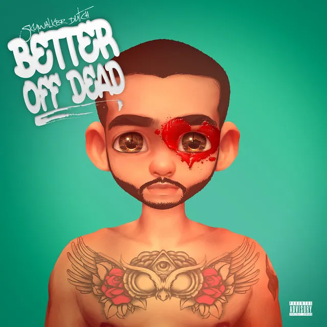 Better Off Dead (Inspired By Her)