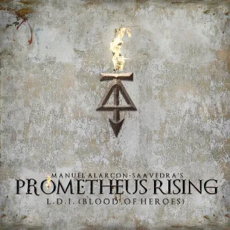 LDI (Blood of Heroes) [Cover] by Prometheus Rising