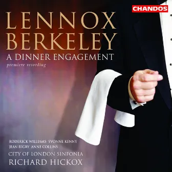 Berkeley: A Dinner Engagement by Robin Leggate