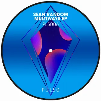 Multiways by Sean Random