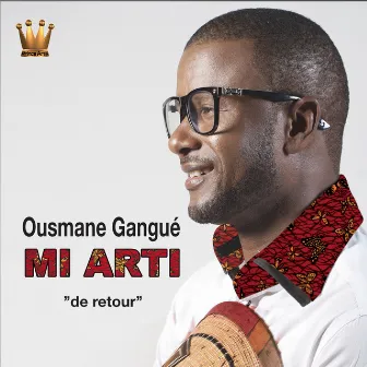 Mi Arti by Ousmane Gangué