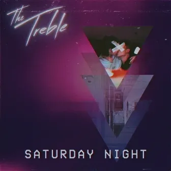 Saturday Night by The Treble