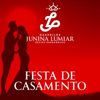 Festa de Casamento by Junina Lumiar