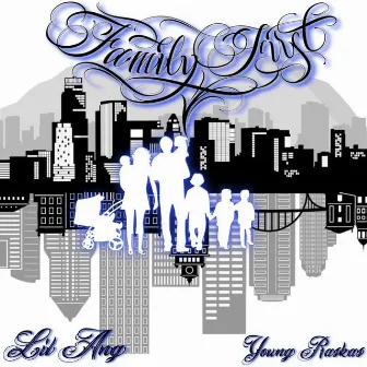 Family First by Young Raskas