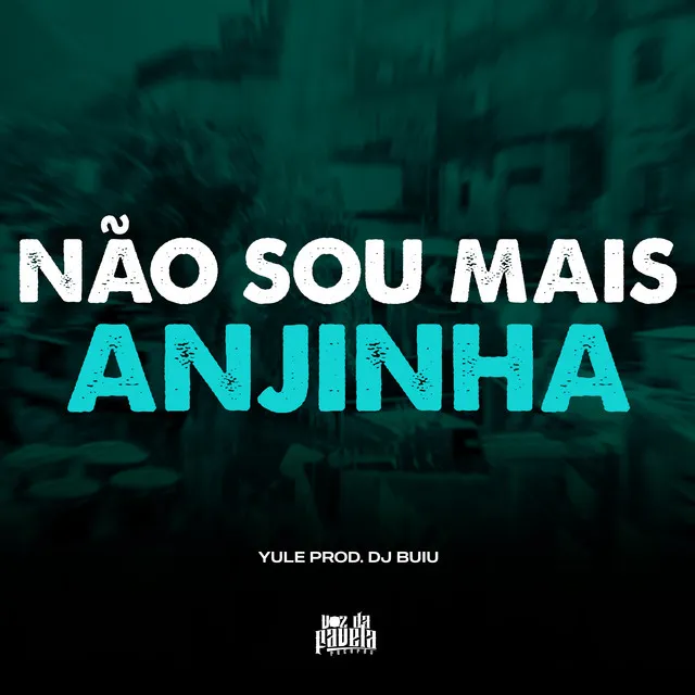 Não Sou Mais Anjinha