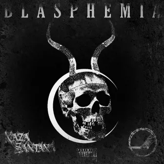 Blashphemia by Naza Santana