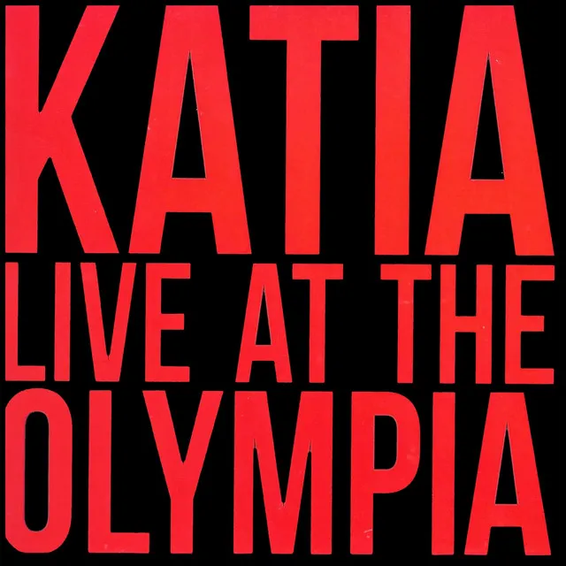 Katia Live at the Olympia