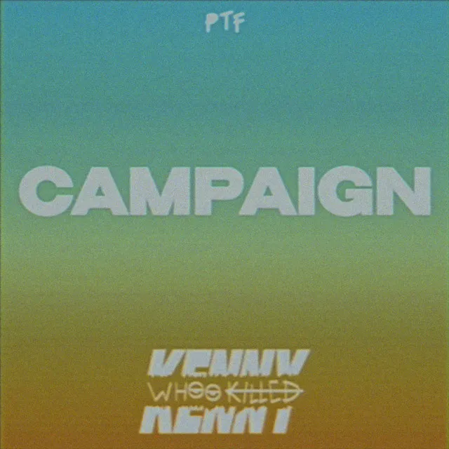 Campaign