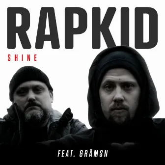 Shine by Rapkid