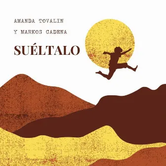 Suéltalo by Amanda Tovalin