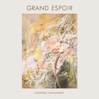 GRAND ESPOIR by Yukihiro Takahashi