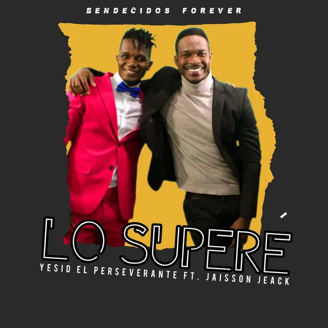 Lo Superé - Bendecidos Forever - VERSION URBANA