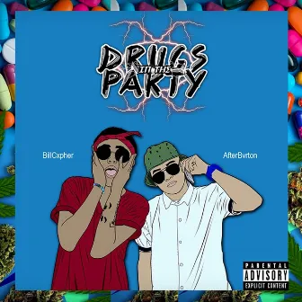 Drugs in the Party by BillyBaby