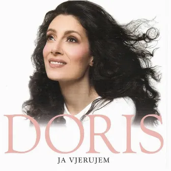 Ja Vjerujem by Doris Dragović