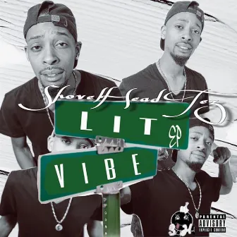 Lit Vibe by Shovelhead Tez