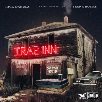 Trap Inn by Rick DaRula