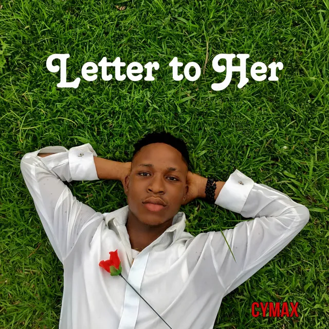 Letter to Her