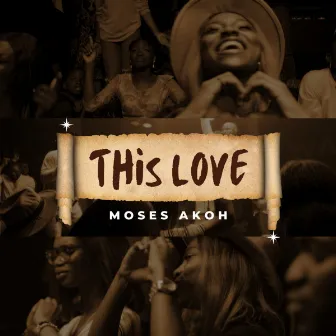 This Love by Moses Akoh