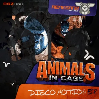 Disco Motion EP by Animals in Cage