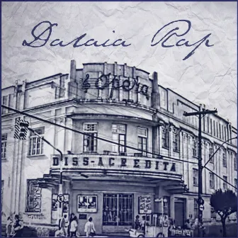 Diss-Acredita by Dalaia Rap