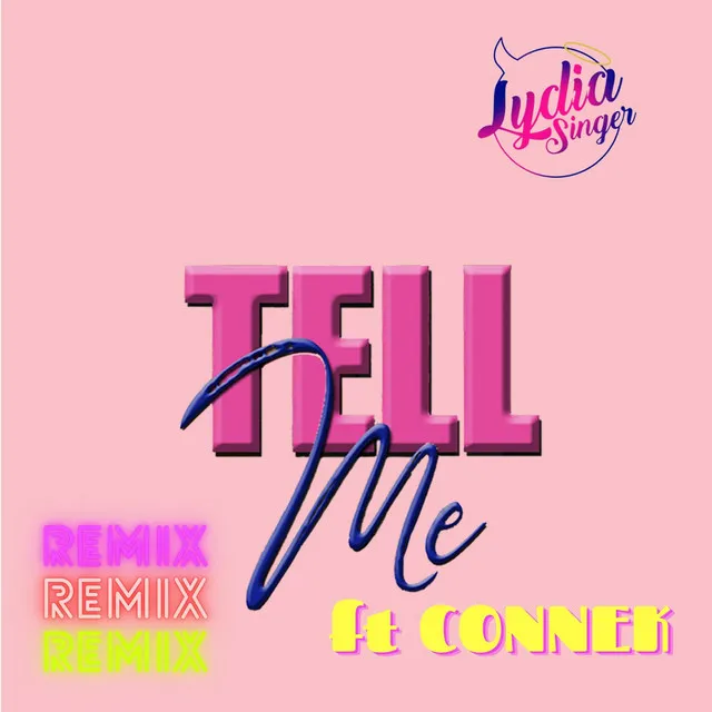 Tell Me (Remix)