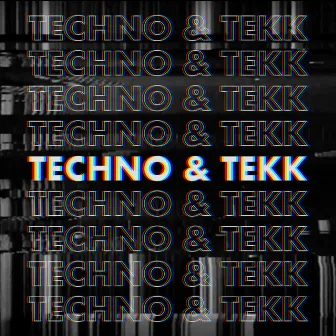 Techno & Tekk by Raket One