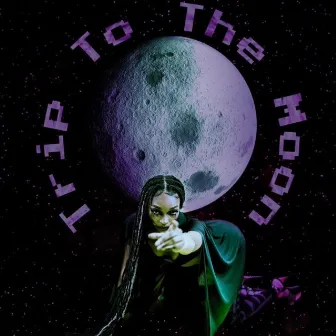 Trip 222 The Moon by Laady J