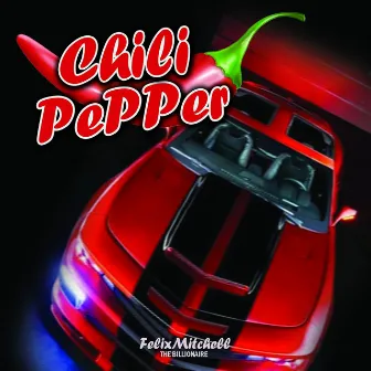 Chili Pepper by Felix Mitchell The Billionaire