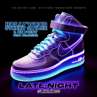 Late Night by Hollywood Street Savage